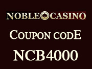 Noble Casino Coupon Code